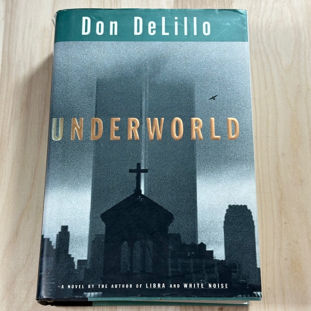 Underworld by Don DeLillo Hardcover